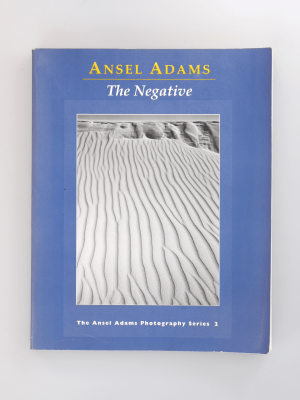 THE NEGATIVE BY ANSEL ADAMS